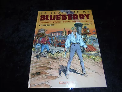 Corteggiani/White-Dumont Blueberry 38 La Youth Blueberry 12 Eo Dargaud 2001 • $19.98