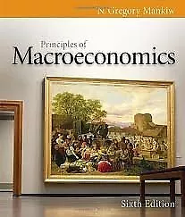 PRINCIPLES OF MACROECONOMICS 6TH (SIXTH) EDITION By N. Gregory Mankiw • $41.95