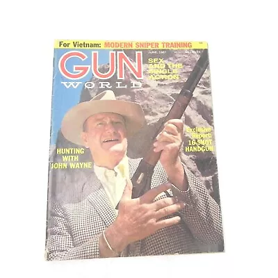 Vintage June 1967 Gun World Magazine Single Issue John Wayne On Cover • $10.48