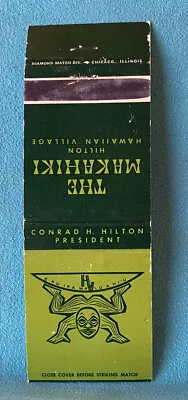 Matchbook Cover The Makahiki Hilton Hawaiian Village • $4.49