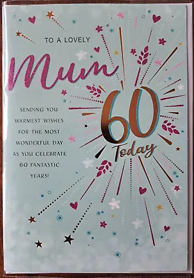 To A Lovely Mum On Your 60th. Medium Birthday Card 15x25cm (6x9inches) • £3.05