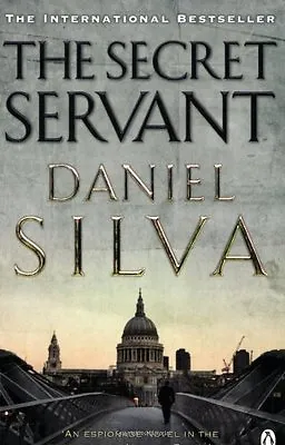 The Secret ServantDaniel Silva- 9780141031385 • £3.28
