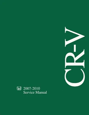 2007 2008 2009 2010 Honda CR-V CRV Shop Service Repair Manual Book Guide OEM • $172.25