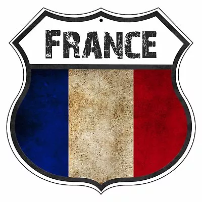 France Country Flag Shield Novelty Highway Road Street Notice Aluminum Sign • $14.99