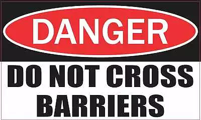 5in X 3in Do Not Cross Barriers Magnet Magnetic Business Safety Sign Decal • $10.99