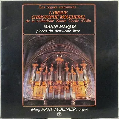 MARIN MARAIS Pieces Du Deuxieme Livre LP Mary Prat-Molinier Pipe Organ  • $9.99