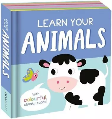Learn Your Animals (Chunky Play Book) Igloo Books • £3.59