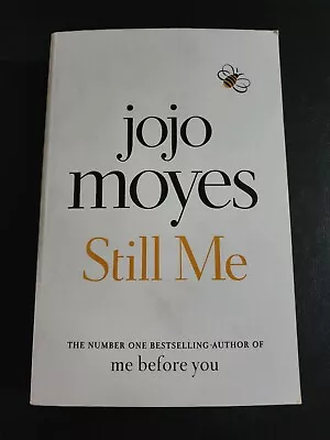 $17.50 • Buy Still Me By Jojo Moyes - Paperback