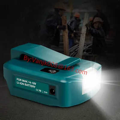 1PCS DC/USB Power Source Adapter For Makita 14.4V/18V Li-Ion Battery W/140lm LED • $15.99