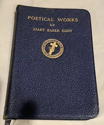 Poetical Works Of Mary Baker Eddy 1936 • $10.50
