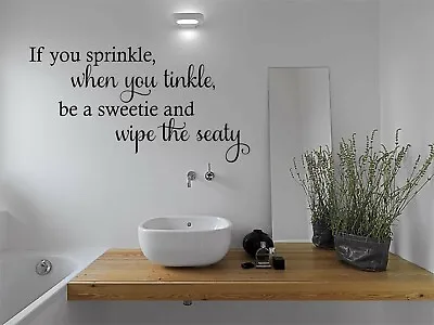 QWall Quote  If You Sprinkle When You Tinkle  Funny Sticker Decal Decor Transfer • £15.95