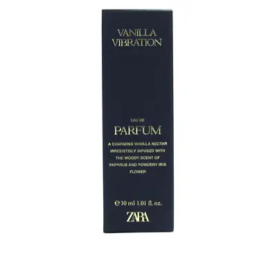 ZARA Vanilla Vibration Eau De Parfum Fragrance Perfume 30ml Brand New • £24.99