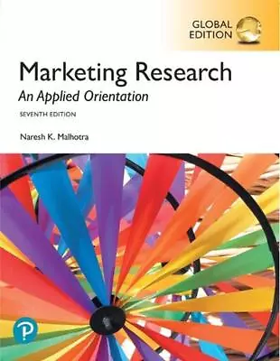 Marketing Research: An Applied Orientation Global Edition 7th Edition By Naresh • $140.19
