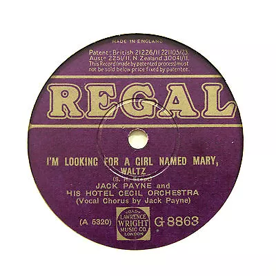 JACK PAYNE HOTEL CECIL ORCHESTRA  I'm Looking For A Girl Named Mary  REGAL [78] • £6.95