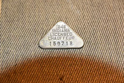 Vintage 1946 INDIANA Licensed Chauffeur BADGE Pinback TAG  • $9.99