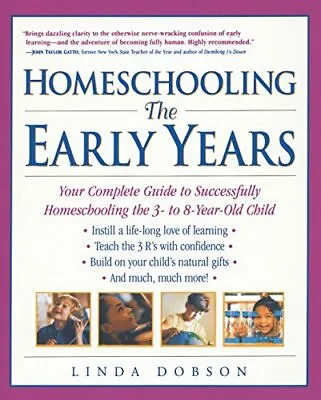 Homeschooling: The Early Years: Your Complete Guide To Successfully Homeschool • £9.63