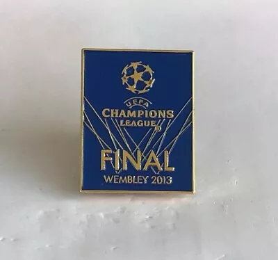 Badge - UEFA CHAMPIONS LEAGUE FINAL WEMBLEY 2013 - B. Dortmund V Bayern Munich • £4.99