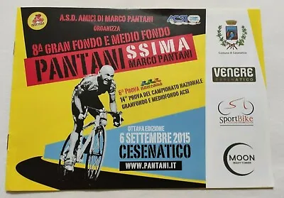 Brochure Pantanissima Marco Pantani Gran Bottom And Medium Cesenatico 2015 • $4.68
