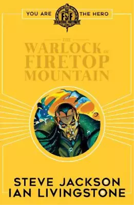 Fighting Fantasy:The Warlock Of Firetop Mountain Livingstone Ian & Jackson St • £3.36