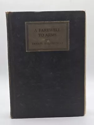 Ernest Hemingway - A Farewell To Arms - HC 1929 1st Edition 6th Printing • $29.20