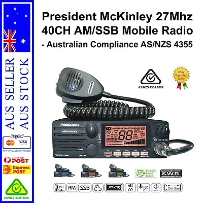 President McKinley 27Mhz 40CH AM/SSB Mobile Radio. Approved To AS/NZS 4355 • $349