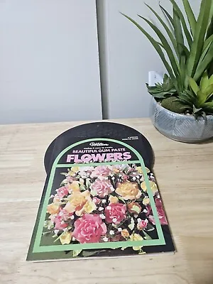 Wilton Makes It Easy To Create Beautiful Gum Paste Flowers 1984 Softcover  • $9.19