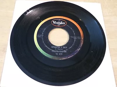 Calvin Carter 45 - What'd I Say - Vee-Jay VJ 419 • $3.99