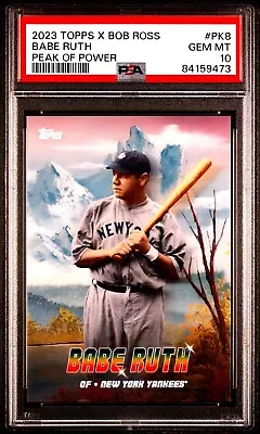 2023 Topps X Bob Ross Babe Ruth Joy Of Baseball Peaks Of Power PSA 10 POP 5 !!! • $149.99