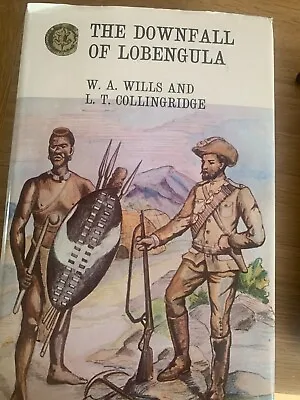 The DOWNFALL OF LOBENGULA 1894 Matabele War Rhodesia + News Cutting Dated 1971 • £16.99