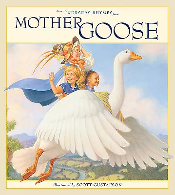 Favorite Nursery Rhymes From Mother Goose By Gustafson Scott • $3.99