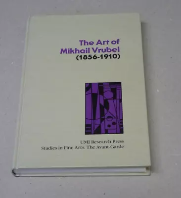 ```The Art Of Mikhail Vrubel (1856-1910) By Isdebsky-Pritchard 1982 Hardcover • $29.50