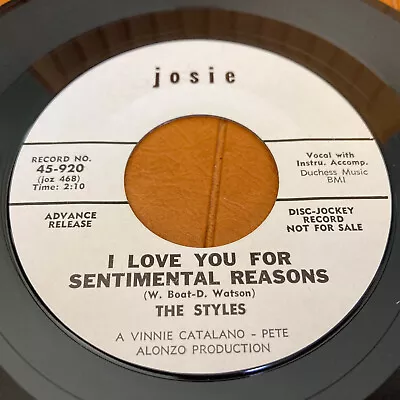 I Love You For Sentimental Reasons Promo Styles Vinyl 45 Record 7  White Label ! • $9.99