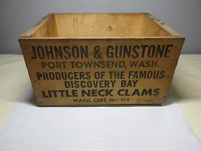 Vintage Johnson & Gunstone Little Neck Clams Wood Crate Box Oyster Port Townsend • $39.99
