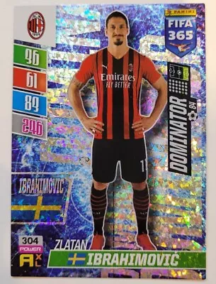 2022 FIFA 365 Adrenalyn XL Zlatan Ibrahimovic Dominator Foil Card AC Milan • $8.99