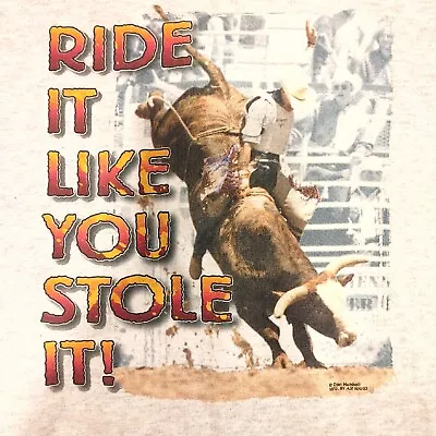 Vtg Longsleeve 3 BUTTON T-shirt 2XL Bull Riding Rodeo RIDE IT LIKE YOU STOLE IT • $26.99