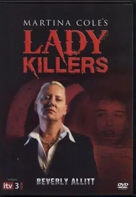 Martina Cole's Lady Killers - Beverly Allitt DVD Documentary (2013) • £2.05