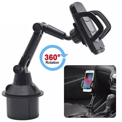 Universal Cup Holder Car Mount Accessories 360° Adjustable For Cell Phone GPS • $8.99