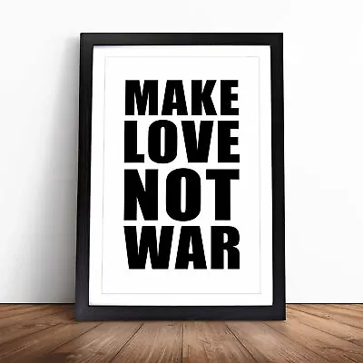 Make Love Not War Typography Wall Art Print Framed Canvas Picture Poster Decor • $24.80