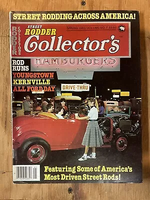 Vintage Automobile Magazine - STREET RODDER’S COLLECTORS Edition - Spring 1982 • $9.50