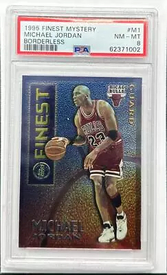 1995 Topps Finest Michael Jordan Borderless Mystery Finest #M1 PSA 8 NM-MT Bulls • $51