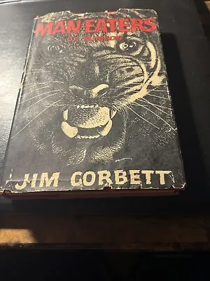 Man-Eaters By Jim Corbett 1946 American Edition Good Olde Book • $60