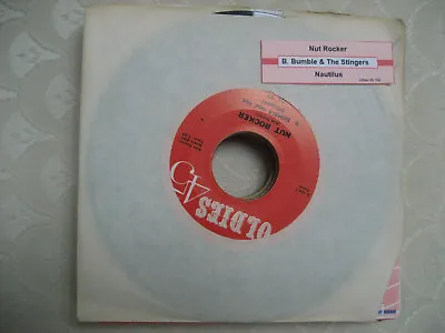 Re 45 - B. BUMBLE & The Stingers - Nut Rocker B/w Nautilus W/ Strip EX (+) Audio • $1.99