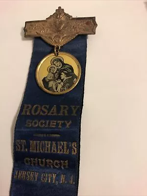 Vintage Rosary Society Ribbon Medal St Michaels Church Jersey City NJ  • $250