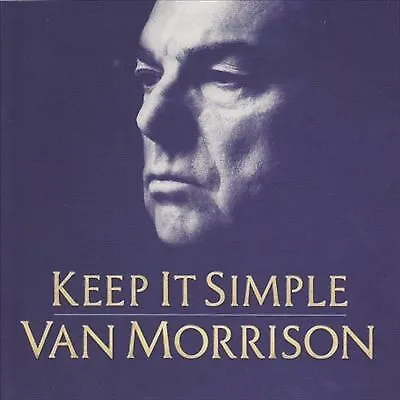 Van Morrison : Keep It Simple CD (2008) Highly Rated EBay Seller Great Prices • £2.63