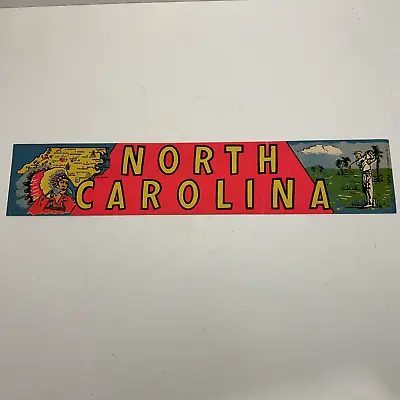 Vintage North Carolina 3  X 14.5  Bumper Sticker / Decal - Fluorescent • $6
