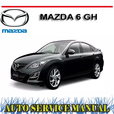 Mazda 6 Gh Series 2008-2012 Workshop Service Repair + Owner's  Manual ~ Dvd • $23.99