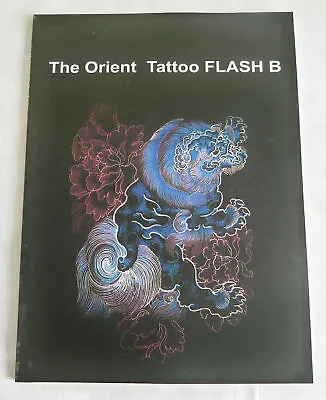 The Orient B Tattoo Flash Book A3 SIZE Snake Skull Masks Koi Vol 16 • £24.95