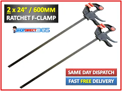 £13.99 • Buy 2 X 600mm 24  Wood Working Bar F Clamp Clamps Grip Ratchet Quick Release Squeeze