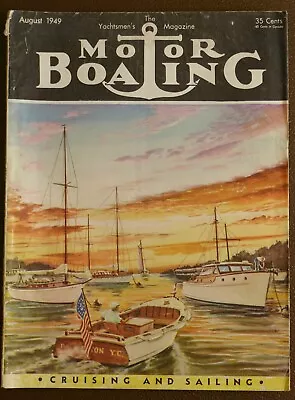 Motor Boating Magazine August 1949 • $15