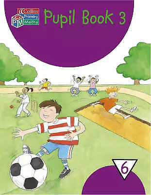 Collins Primary Maths: Pupil Book 3 Year 6 (Collins Primary Maths): Bk. 3--paper • £3.49